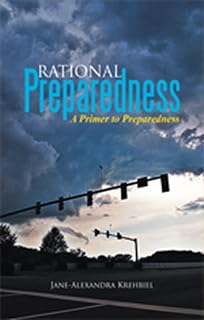 Rational Preparedness: A Primer to Preparedness