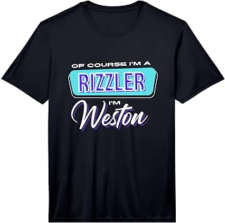 of Course I'm a Rizzler I'm Weston - Funny Charisma Meme Performance T-Shirt