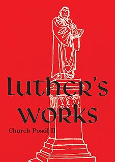 Luther's Works, Volume 76: Church Postils II (Luther's Works (Concordia))