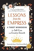 Lessons from the Empress: A Tarot Workbook for Self-Care and Creative Growth