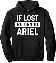 Gift for Husband Boyfriend - If Lost Return To ARIEL Pullover Hoodie