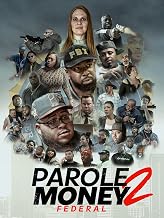Parole Money 2 "Federal"