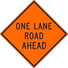 NMC Traffic Sign, One Lane Road Ahead Sign, 30" X 30", Orange, TM178K