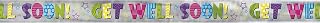 Unique Party 92178LF - 12ft Foil Bright Get Well Soon Banner