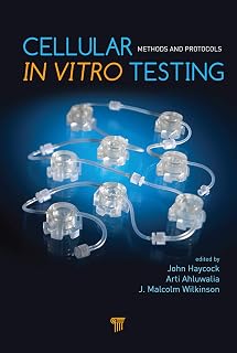 Cellular In Vitro Testing: Methods and Protocols