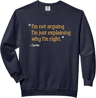 CURTIS Gift Quote Funny Birthday Personalized Name Idea Comfort Colors Adult Sweatshirt