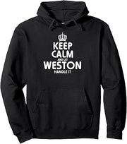 Keep calm WESTON Handle It - Pullover Hoodie