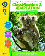 CLASSROOM COMPLETE PRESS CCP4501 Ecology & The Environment Series Classification & Adaptation