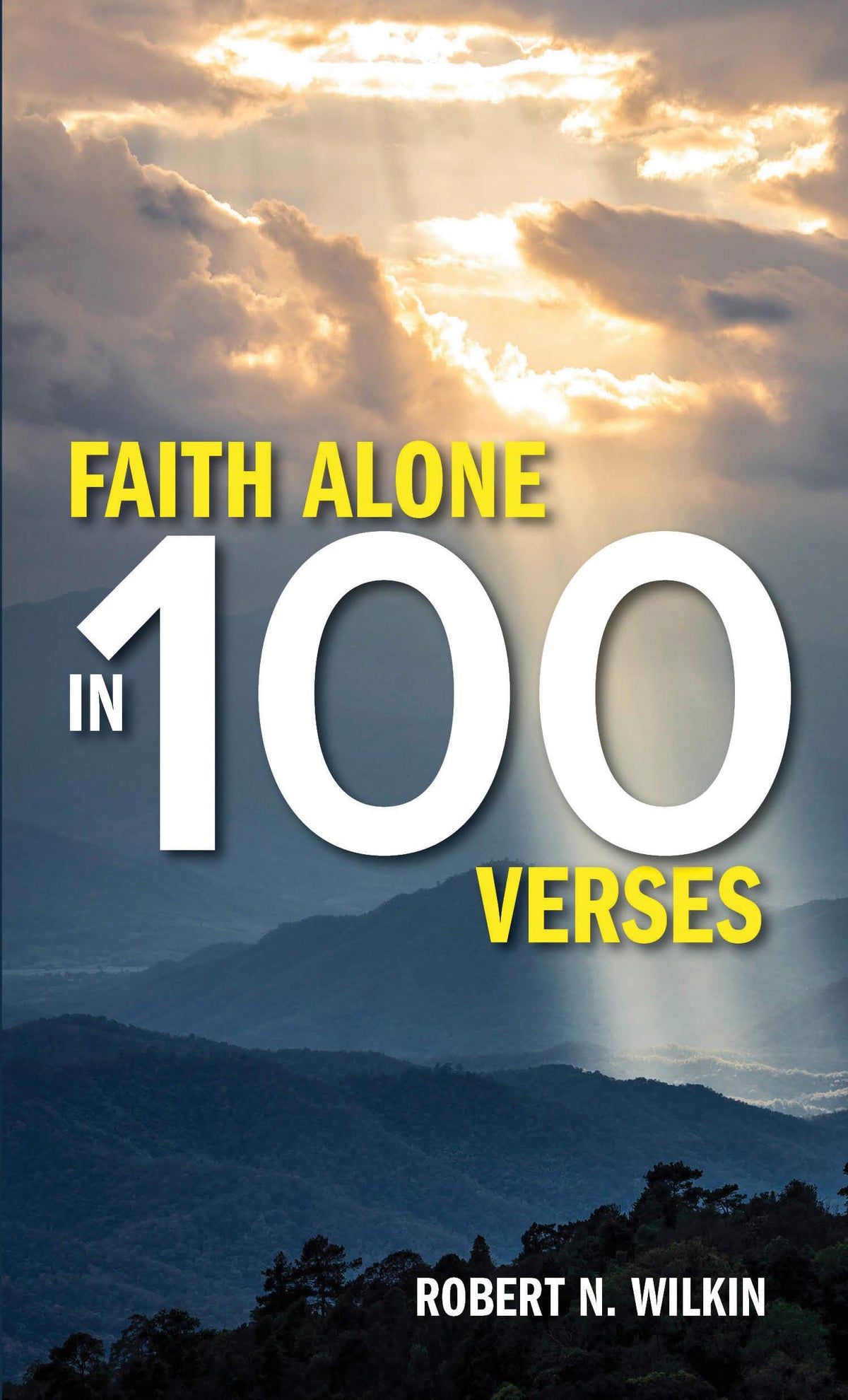 Faith Alone in One Hundred Verses by Grace Evangelical Society – Commercial Grade