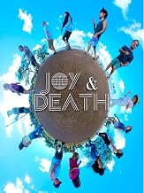 Joy & Death