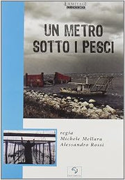 Un Metro Sotto I Pesci