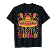 Fiesta Squad Lover Cinco de Mayo T-Shirt by Cinco de Mayo Fiesta – Black