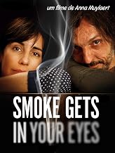 Smoke Gets in Your Eyes