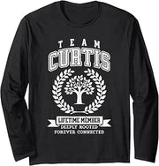 Team Curtis Last Name Surname Custom Family Reunion Long Sleeve T-Shirt