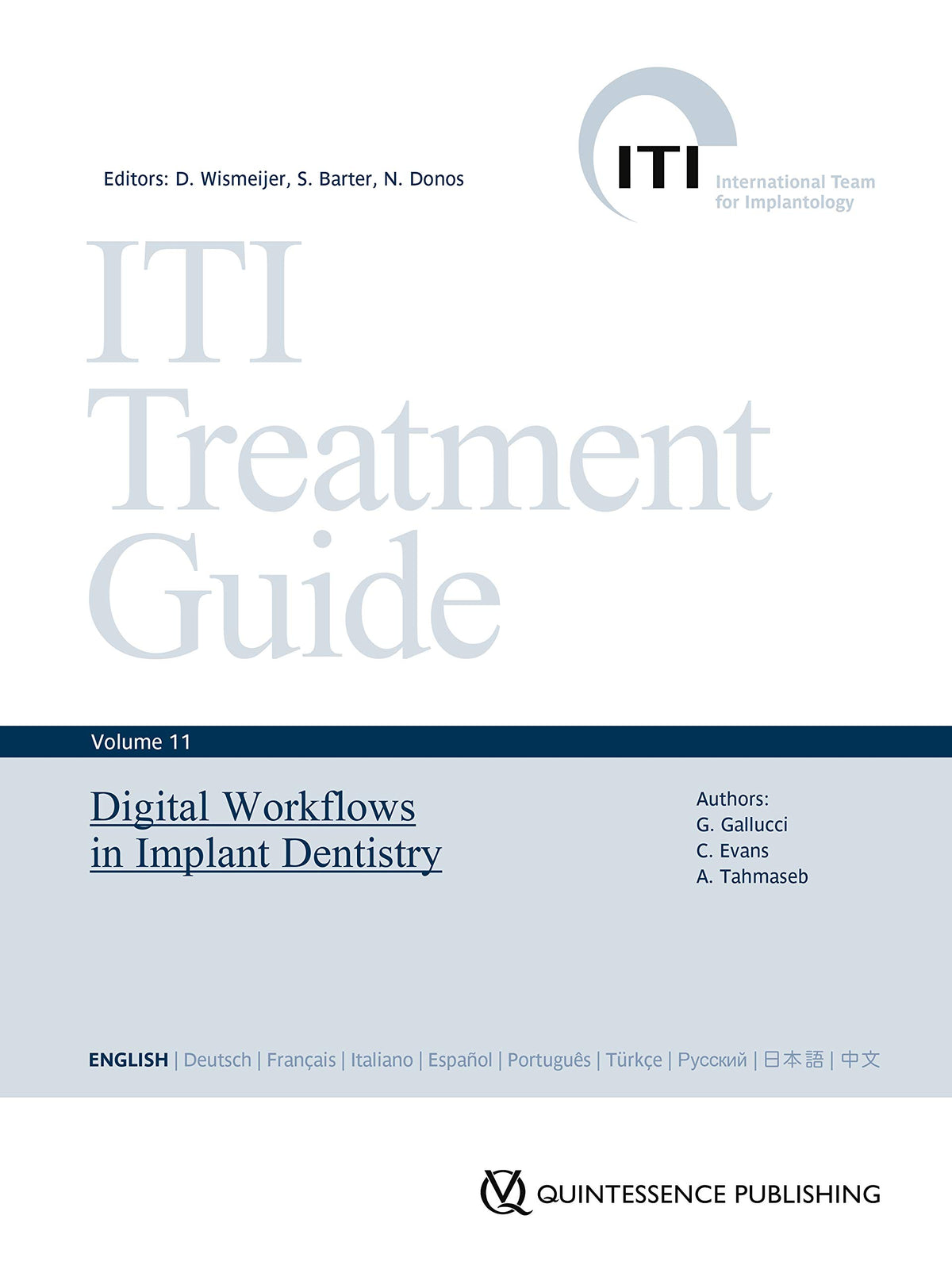 Digital Workflows in Implant Dentistry: ITI Treatment Guide Series by Quintessence Publishing (IL) – Commercial Grade