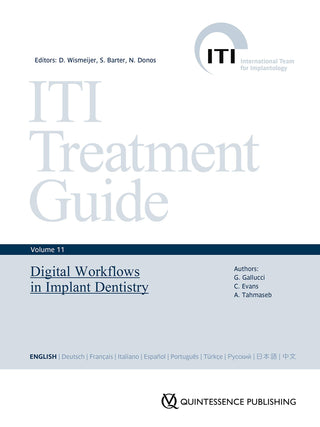 Digital Workflows in Implant Dentistry: ITI Treatment Guide Series by Quintessence Publishing (IL) – Commercial Grade