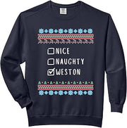 Nice, Naughty, Weston Christmas Ugly Sweater Style Comfort Colors Adult Sweatshirt