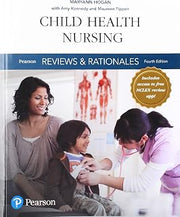 Pearson Reviews & Rationales: Child Health Nursing with Nursing Reviews & Rationales (Pearson Nursing Reviews & Rationales)