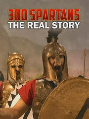 300 Spartans: The Real Story