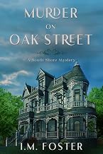 Murder on Oak Street : A South Shore Mystery - Book 1