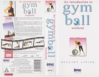 AN INTRODUCTION TO GYM BALL WORKOUT
