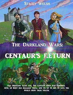The Darkland Wars: Centaur's Return