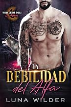 La debilidad del Alfa (Night Grove Falls: The Alphas nº 4) (Spanish Edition)