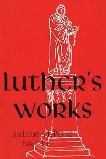 Luther's Works, Vol. 11: Lectures on Psalms II (Luther's Works (Concordia))