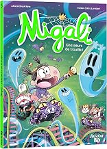 MIGALI - Tome 05 CHASSEURS DE TROUILLE (05)