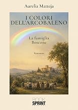 I colori dell’arcobaleno (Italian Edition)