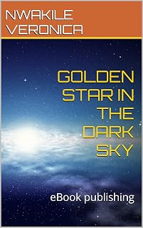GOLDEN STAR IN THE DARK SKY: eBook publishing