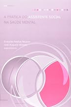 Pratica do Assitente Social na Saude Mental