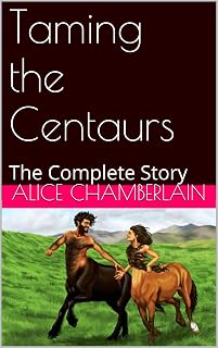 Taming the Centaurs: The Complete Story
