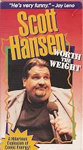 Scott Hansen: Worth the Weight (A Hilarious Explosion of Comic Energy!)