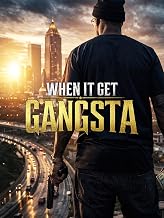 When It Get Gangsta