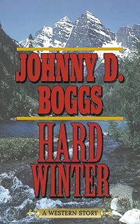 Five Star Hard Winter: A Western Story