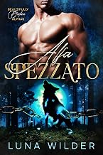 Alfa Spezzato (Twisted Oak Pack: The Alphas Vol. 1) (Italian Edition)