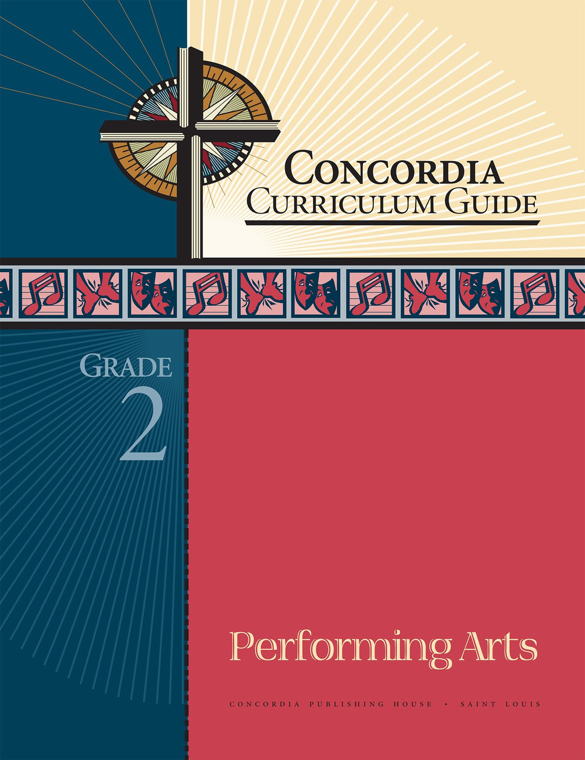 Concordia Curriculum Guide: Grade 2 Performing Arts by Concordia Publishing House – Commercial Grade