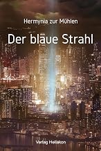 Der blaue Strahl (German Edition)