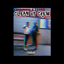 CLEAN UP CREW [Explicit]