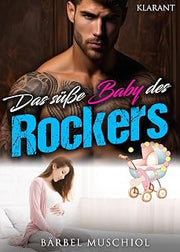 Das süße Baby des Rockers! Rockerroman (Silver Kings Motorcycle Club 1) (German Edition)