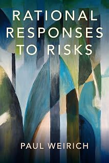 Rational Responses to Risks