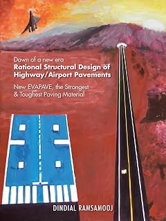 Rational Structural Design of Highway/Airport Pavements: New Evapave, the Strongest & Toughest Paving Material