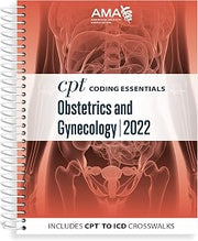 CPT Coding Essentials for Obstetrics & Gynecology 2022