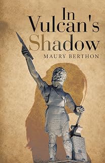In Vulcan's Shadow