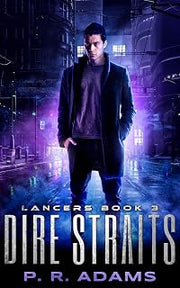 Dire Straits (Lancers Book 3)