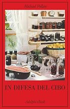 In difesa del cibo (Italian Edition)