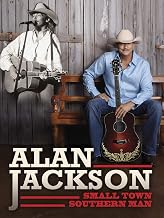 Alan Jackson - Small Town Southern Man