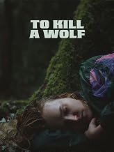 To Kill A Wolf