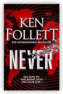 By Ken Follett Never: A Novel [Paperback] 2021